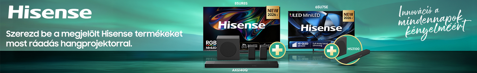 Hisense TV-k ajándék hangprojektorral