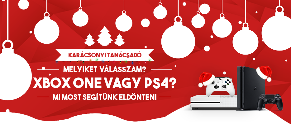 PS4-et vagy Xbox One-t vegyek?