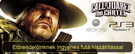Call of Juarez The Cartel Előrendelési Akció!