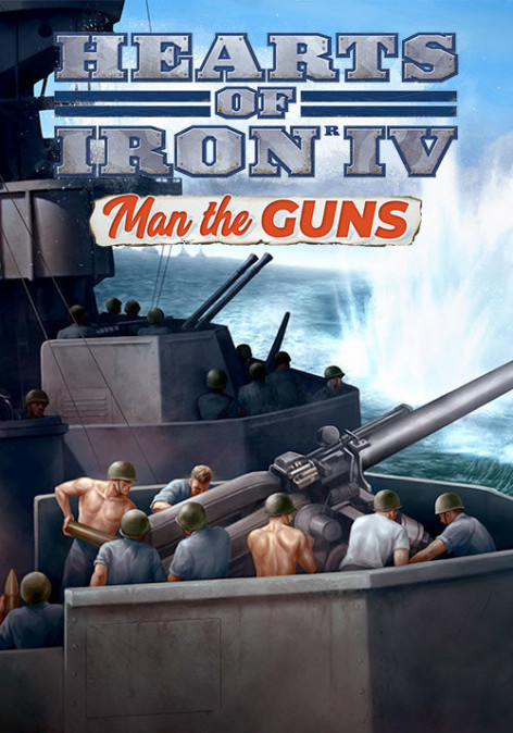 Hearts of Iron IV: Man the Guns (PC) Letölthető PC