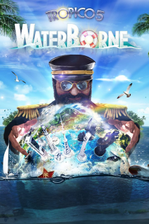 Tropico 5 - Waterborne (Letölthető) PC